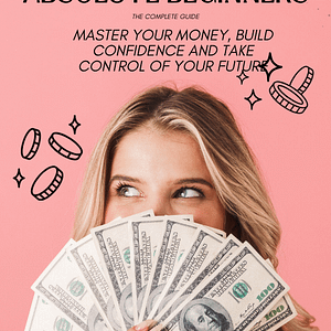 📙 budgeting for absolute beginners: the complete guide